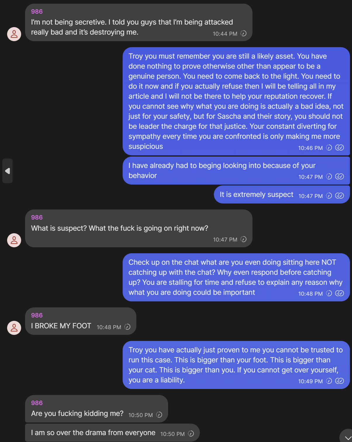 Chat (10:46-10:50 PM): Troy continues to divert to his broken foot - 'I BROKE MY FOOT', 'I am so over the drama'